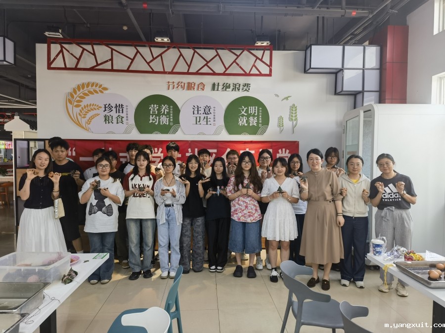 粽香传情话端午 文化润心育新人 —— 智造学院开展端午节系列活动